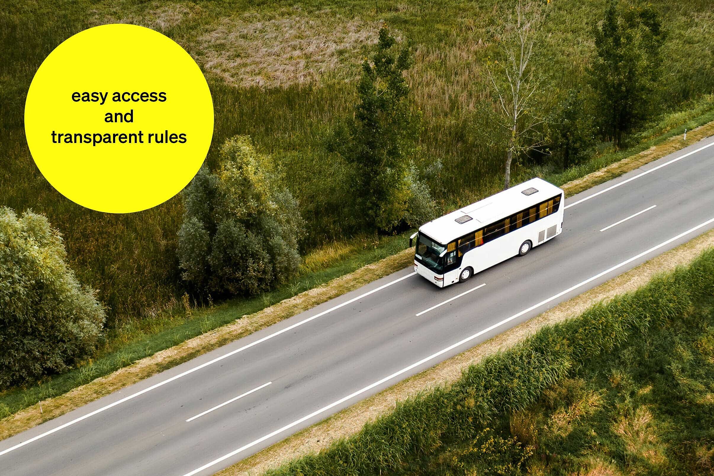 White bus driving on an open road through green landscape - text module in round tile: easy access and transparent rules